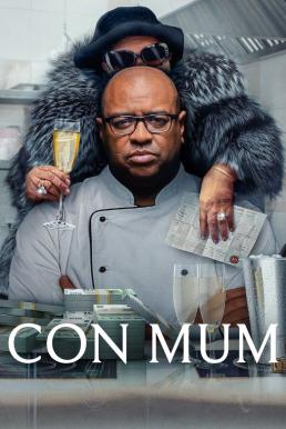 Con Mum แม่นักตุ๋น (2025) NETFLIX บรรยายไทย