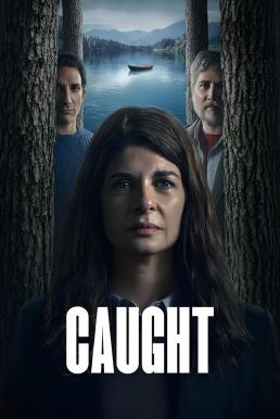 Caught (Atrapados) จับให้อยู่หมัด Season 1 (2025) Netflix พากย์ไทย
