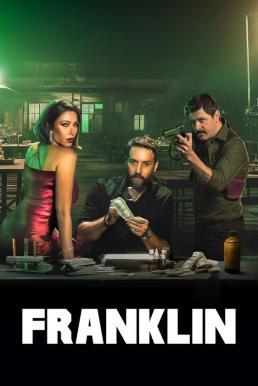 Franklin เงินปลอม Season 1 (2025) Netflix บรรยายไทย