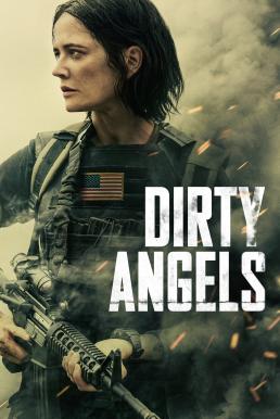 Dirty Angels นางฟ้าพันธุ์ดุ (2024)