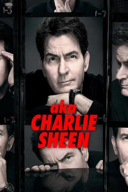 aka Charlie Sheen ใครๆ ก็เรียกเขาว่า ชาร์ลี ชีน (2025) บรรยายไทย